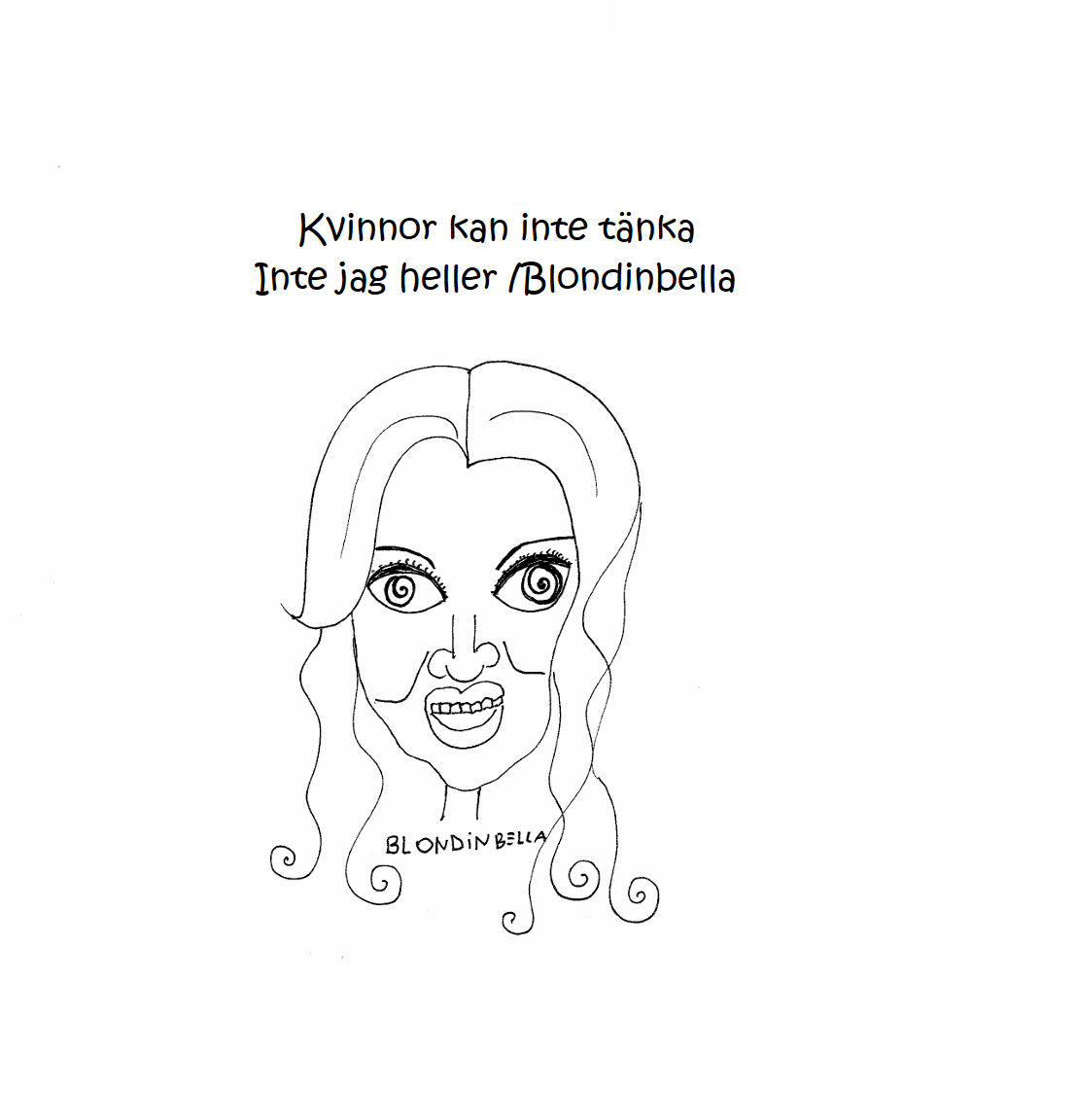 Blondin Bellas PHD – Reflektioner! ! !